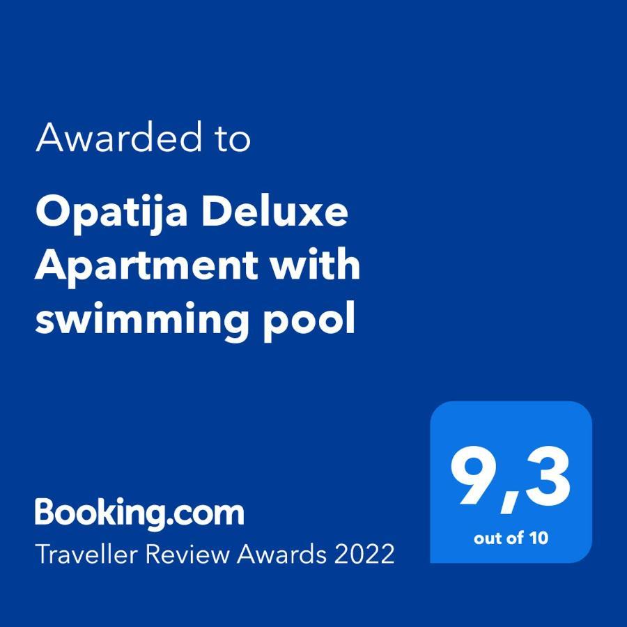 Opatija Deluxe Apartment With Swimming Pool Extérieur photo